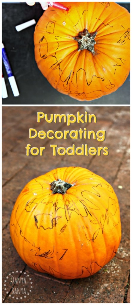 Toddler Pumpkin Decorating – Danya Banya