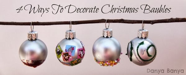 4 Ways to Decorate Christmas Baubles